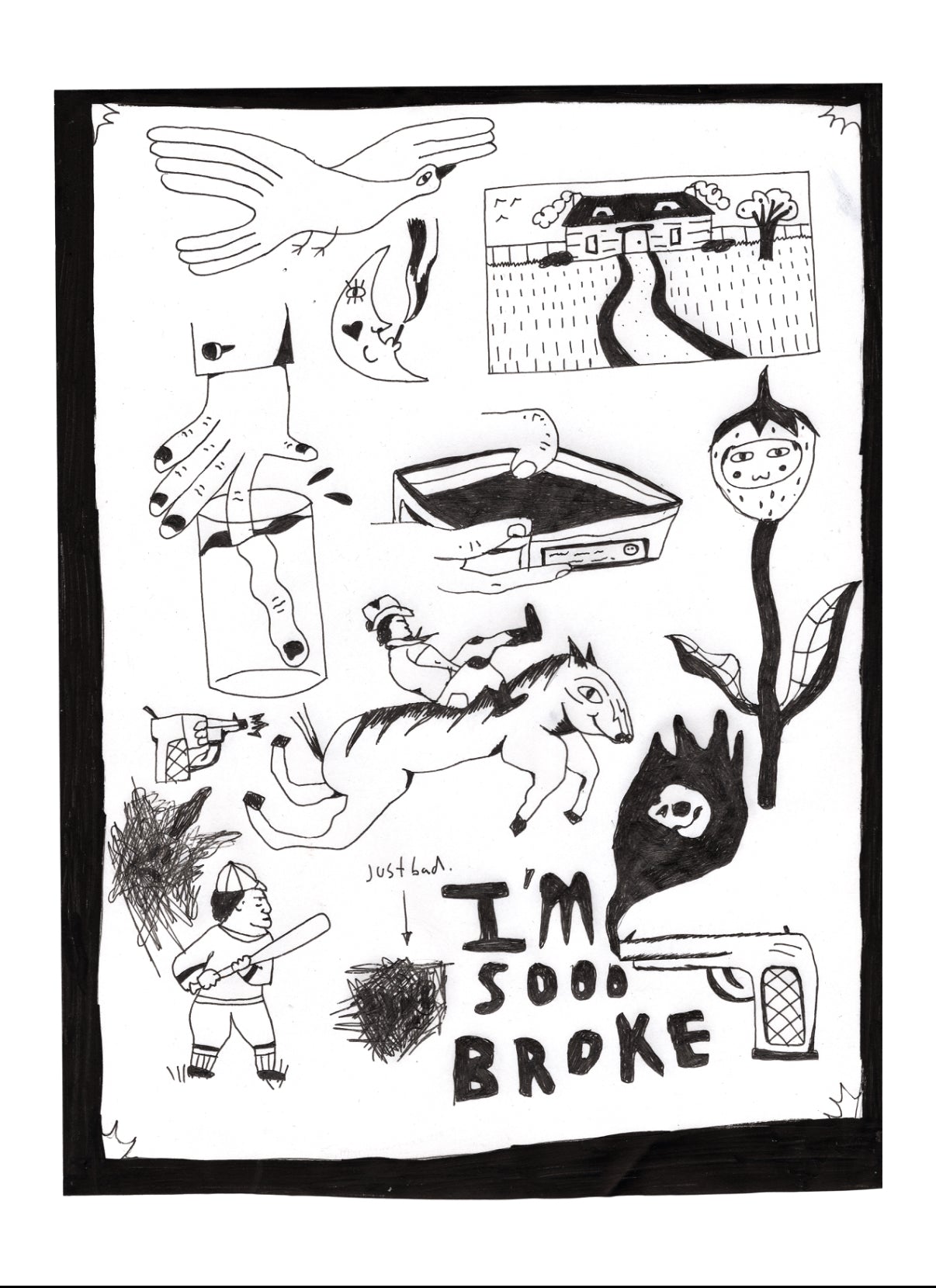 I’m broke - 85