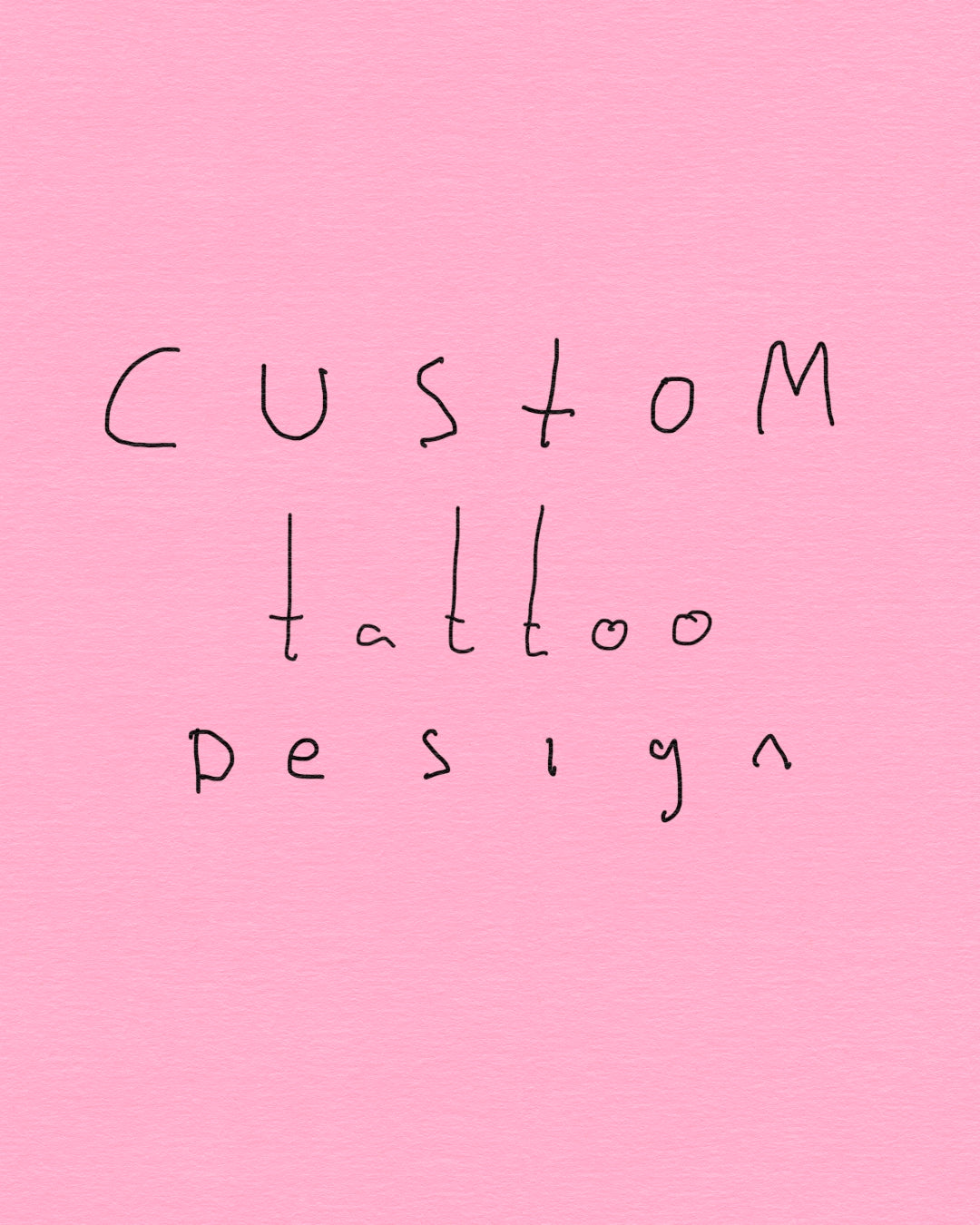 Custom Design.