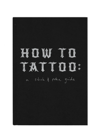 How to tattoo: A stick and poke guide (digital copy) photo 1