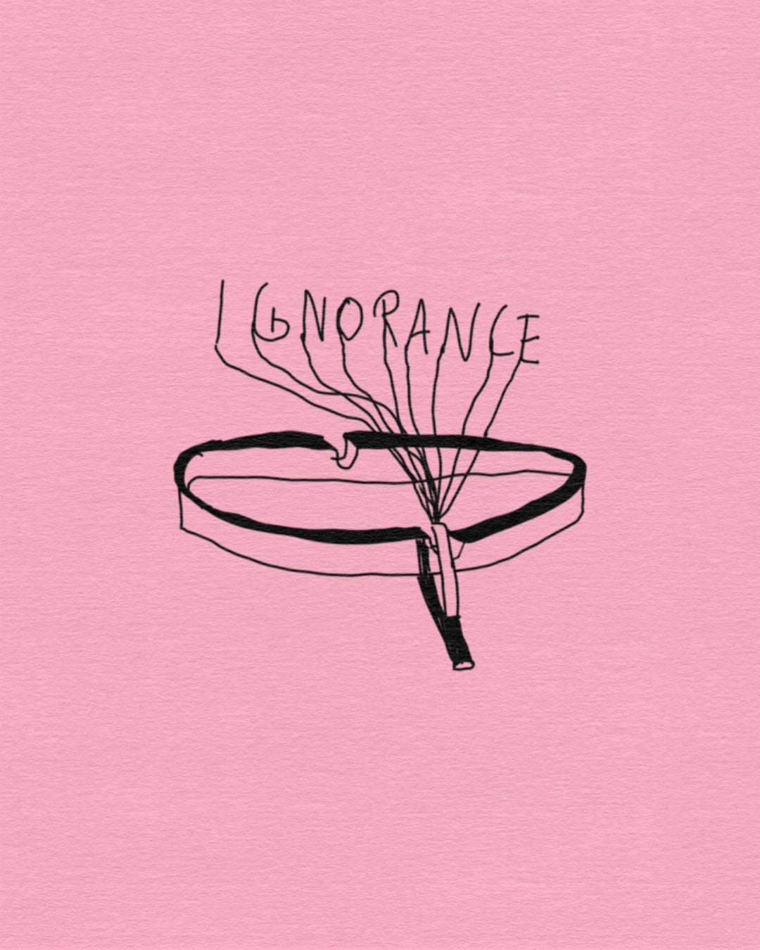 Ignorance is in me