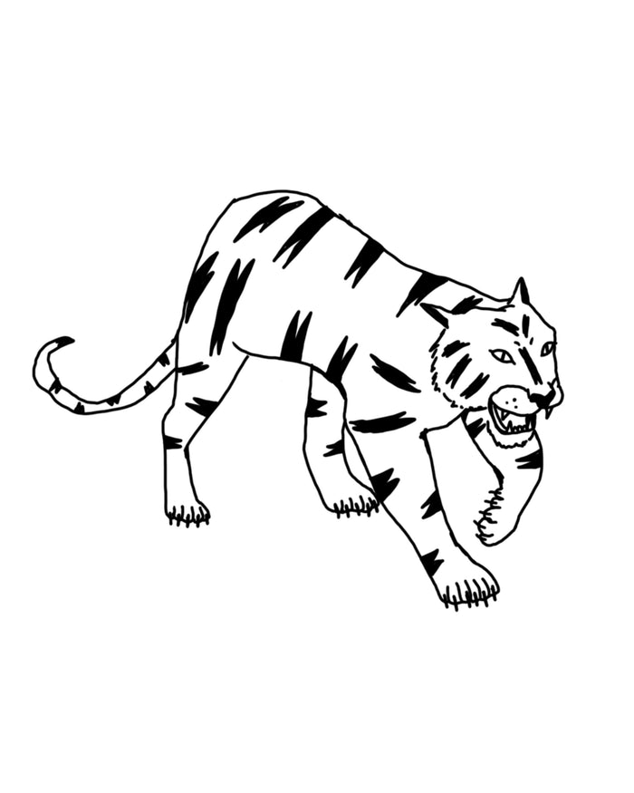 Just your tiger.