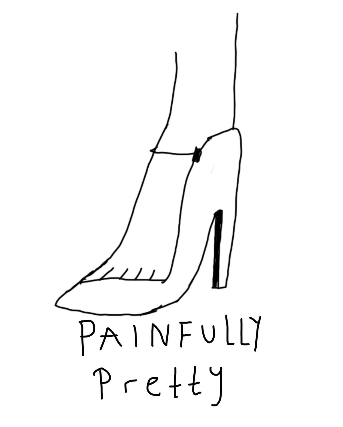 Painfully pretty
