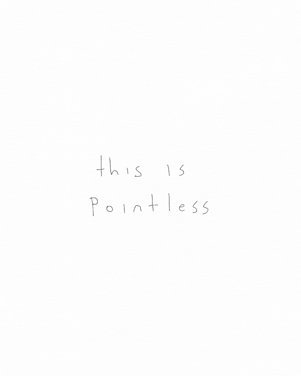 This is pointless